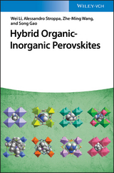 Hybrid Organic-Inorganic Perovskites - Wei Li, Alessandro Stroppa, Zhe-Ming Wang, Song Gao