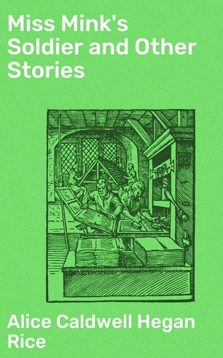 Miss Mink's Soldier and Other Stories