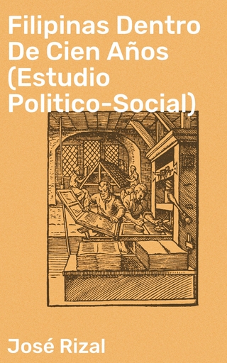 Filipinas Dentro De Cien Años (Estudio Politico-Social)