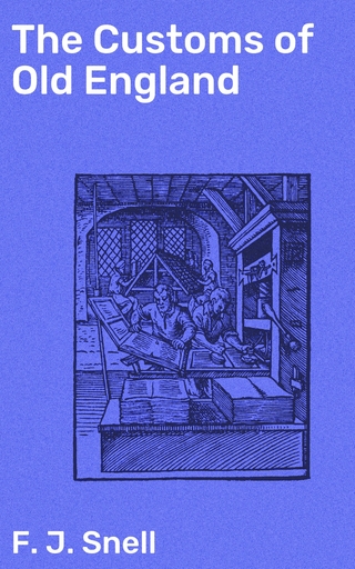 The Customs of Old England