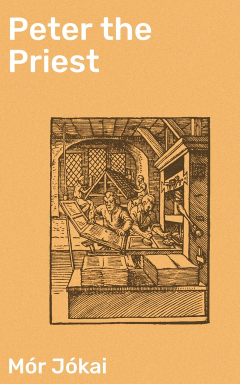 Peter the Priest - M&oacute;r J&oacute;kai