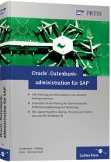 Oracle-Datenbankadministration f&uuml;r SAP - Andr&eacute; Faustmann, Michael H&ouml;ding, Gunnar Klein, Ronny Zimmermann