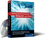 Spieleprogrammierung mit DirectX und C++ - Lensing, Philipp; Kaiser, Ulrich