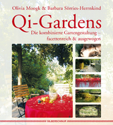 Qi-Gardens - Olivia Moogk, Barbara S&ouml;rries-Herrnkind