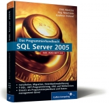Das Programmierhandbuch SQL Server 2005 - Dirk Mertins, J&ouml;rg Neumann, Andreas K&uuml;hnel