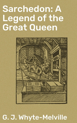 Sarchedon: A Legend of the Great Queen