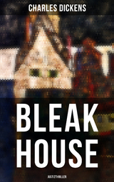 Bleak House (Justizthriller) - Charles Dickens