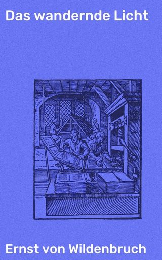 Das wandernde Licht