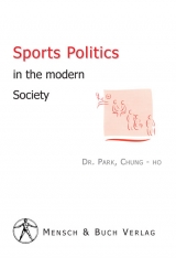 Sport Politics in the modern Society - Chung-Ho Park