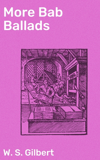 More Bab Ballads