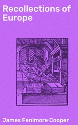 Recollections of Europe - James Fenimore Cooper