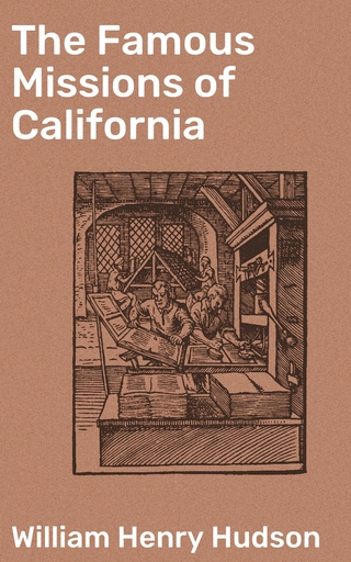 The Famous Missions of California