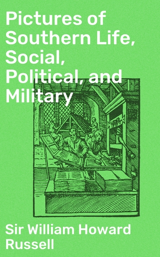 Pictures of Southern Life, Social, Political, and Military