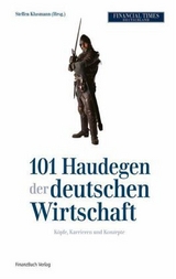 101 Haudegen der deutschen Wirtschaft - 