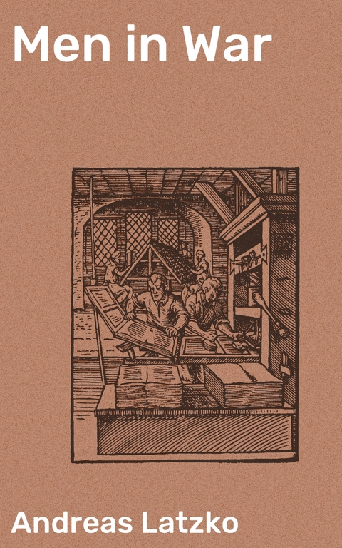 Men in War - Andreas Latzko