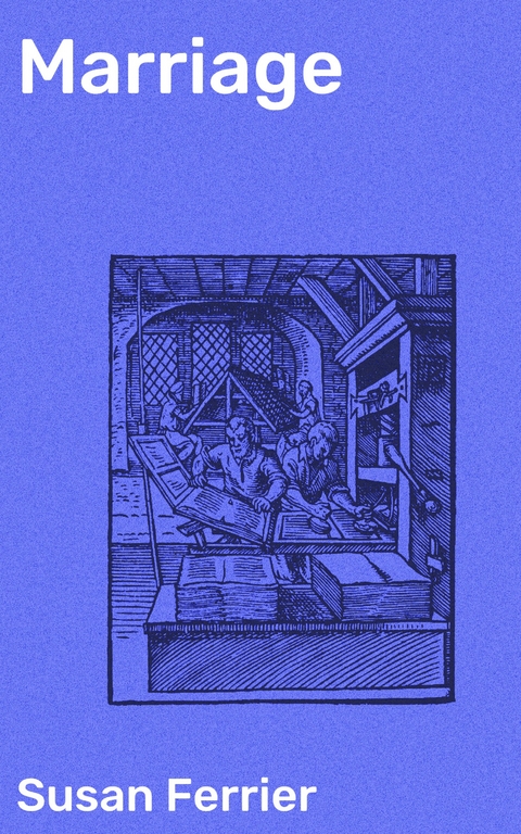 Marriage - Susan Ferrier