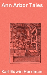 Ann Arbor Tales - Karl Edwin Harriman