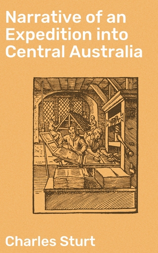 Narrative of an Expedition into Central Australia