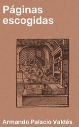 P&aacute;ginas escogidas - Armando Palacio Vald&eacute;s