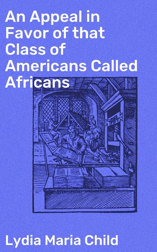 An Appeal in Favor of that Class of Americans Called Africans