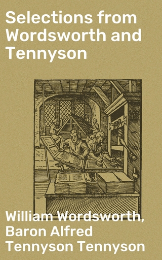 Selections from Wordsworth and Tennyson
