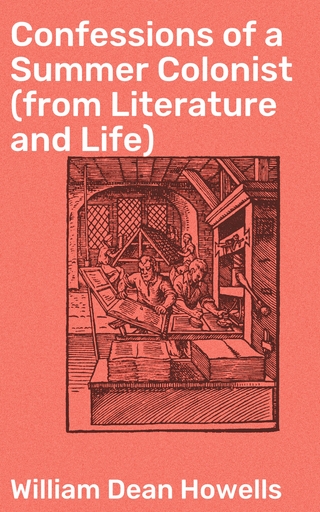 Confessions of a Summer Colonist (from Literature and Life)