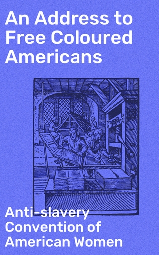 An Address to Free Coloured Americans