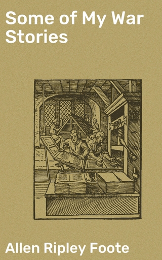 Some of My War Stories