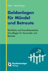 Geldanlagen f&uuml;r M&uuml;ndel und Betreute - Johannes Fiala, Peter Stenger