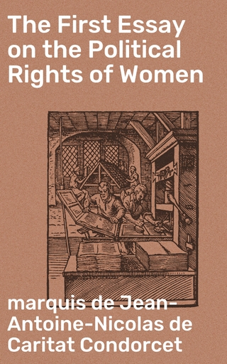 The First Essay on the Political Rights of Women