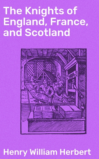 The Knights of England, France, and Scotland