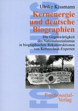 Kernenergie und deutsche Biografie - Ulrike Kissmann