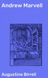Andrew Marvell - Augustine Birrell