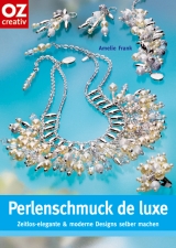 Perlenschmuck de luxe - Amelie Frank