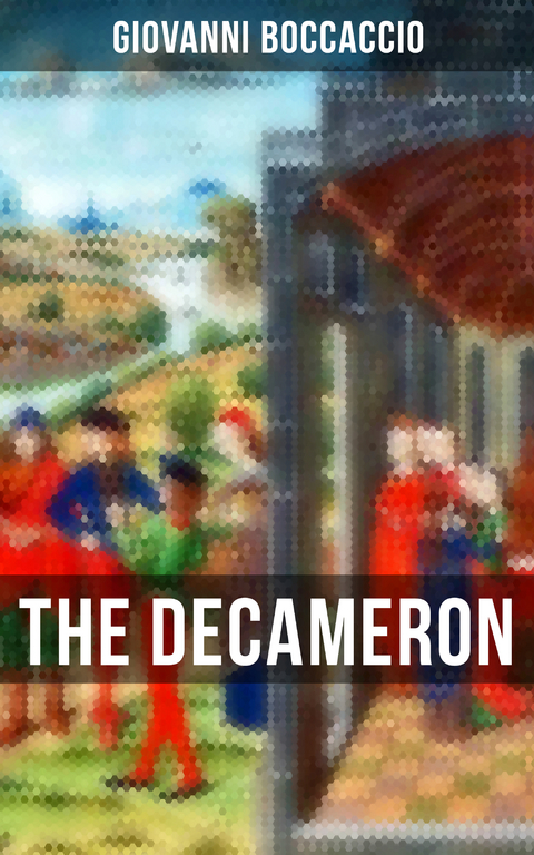 The Decameron - Giovanni Boccaccio