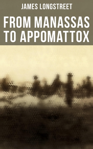 From Manassas to Appomattox