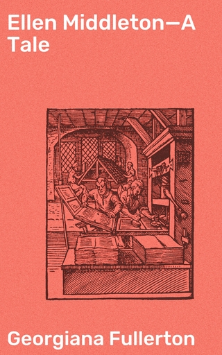 Ellen Middleton—A Tale