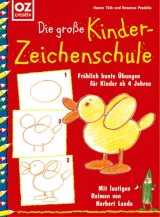 Die grosse Kinder-Zeichenschule - Hanne T&uuml;rk, Rosanna Pradella, Norbert Landa