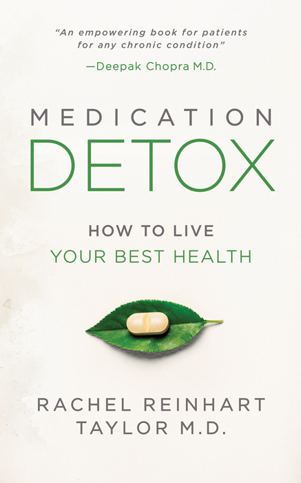 Medication Detox -  Rachel Reinhart Taylor