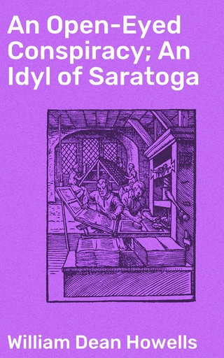 An Open-Eyed Conspiracy; An Idyl of Saratoga