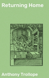 Returning Home - Anthony Trollope