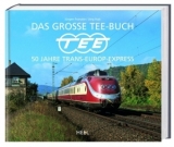 Das gro&szlig;e TEE-Buch - 