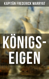 K&ouml;nigs-Eigen - Frederick Kapit&auml;n Marryat