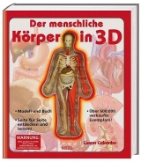 Der menschliche K&ouml;rper in 3D - Luann Colombo,  Luann Colombo