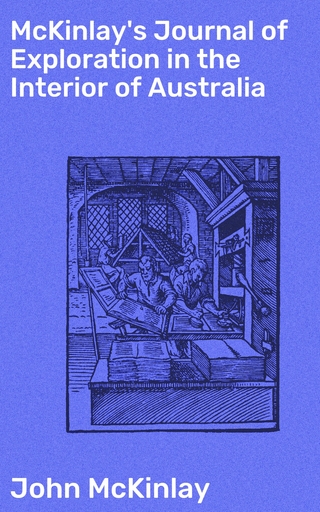 McKinlay's Journal of Exploration in the Interior of Australia
