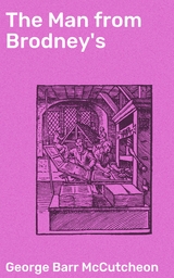 The Man from Brodney's - George Barr McCutcheon