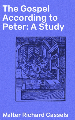 The Gospel According to Peter: A Study