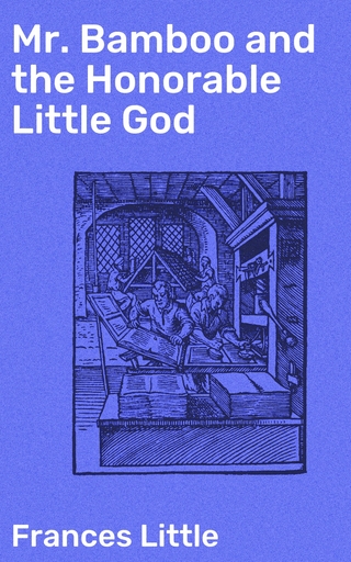 Mr. Bamboo and the Honorable Little God