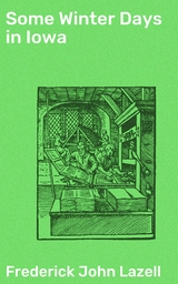 Some Winter Days in Iowa - Frederick John Lazell