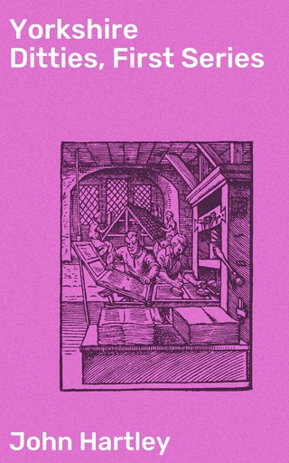 Yorkshire Ditties, First Series